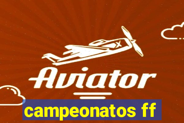 campeonatos ff